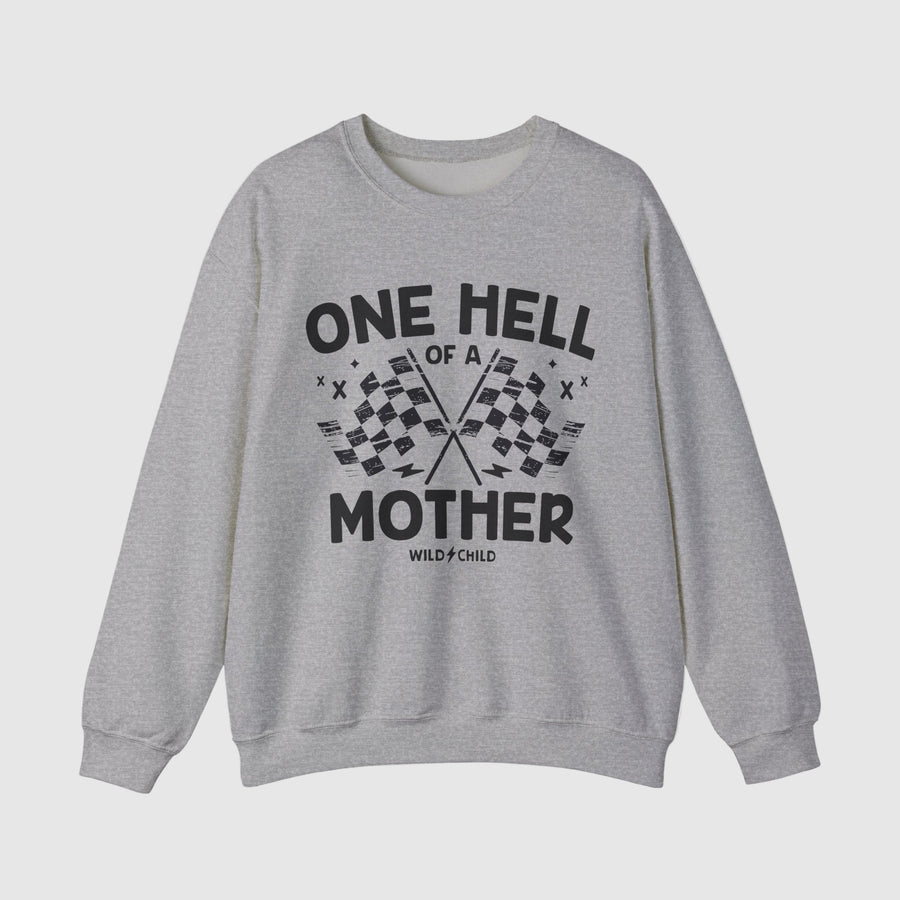 One Hell of a Mother Crewneck Sweatshirt