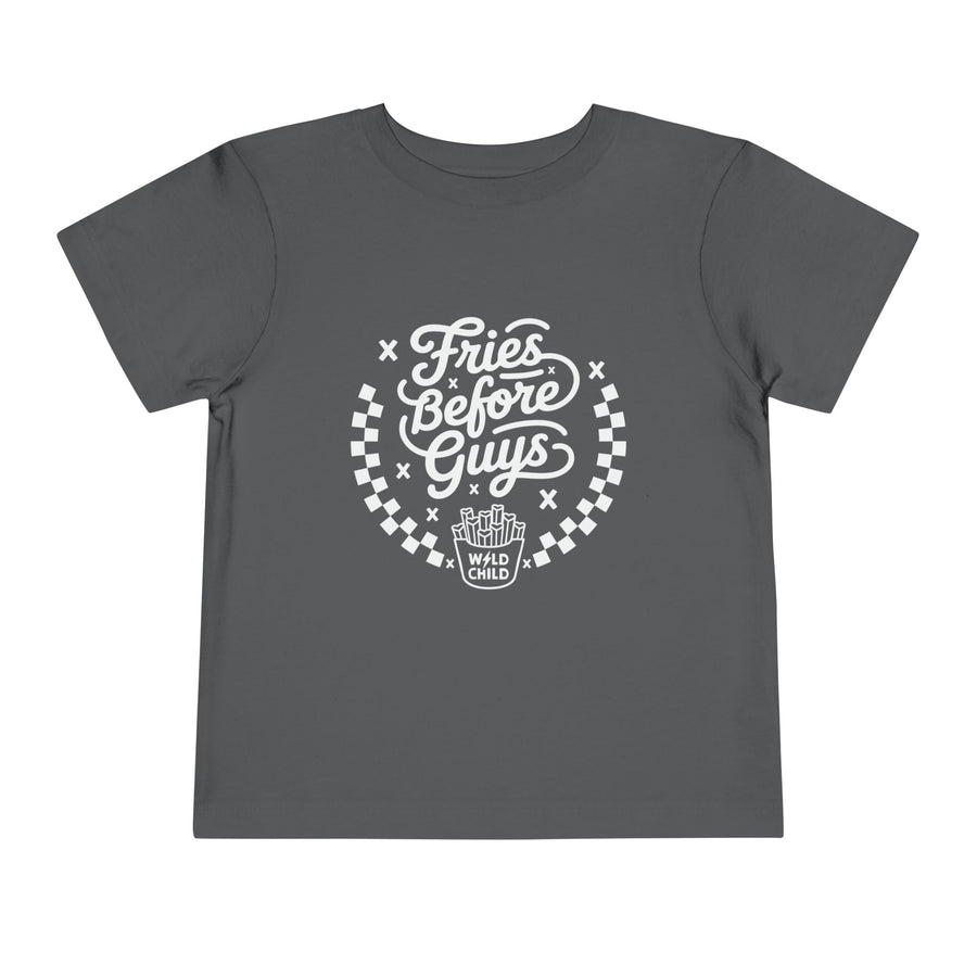 Fries Before Guys Toddler Tee