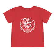 Fries Before Guys Toddler Tee