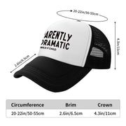 Toddler - Apparently I'm Dramatic Snapback