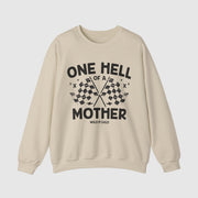One Hell of a Mother Crewneck Sweatshirt