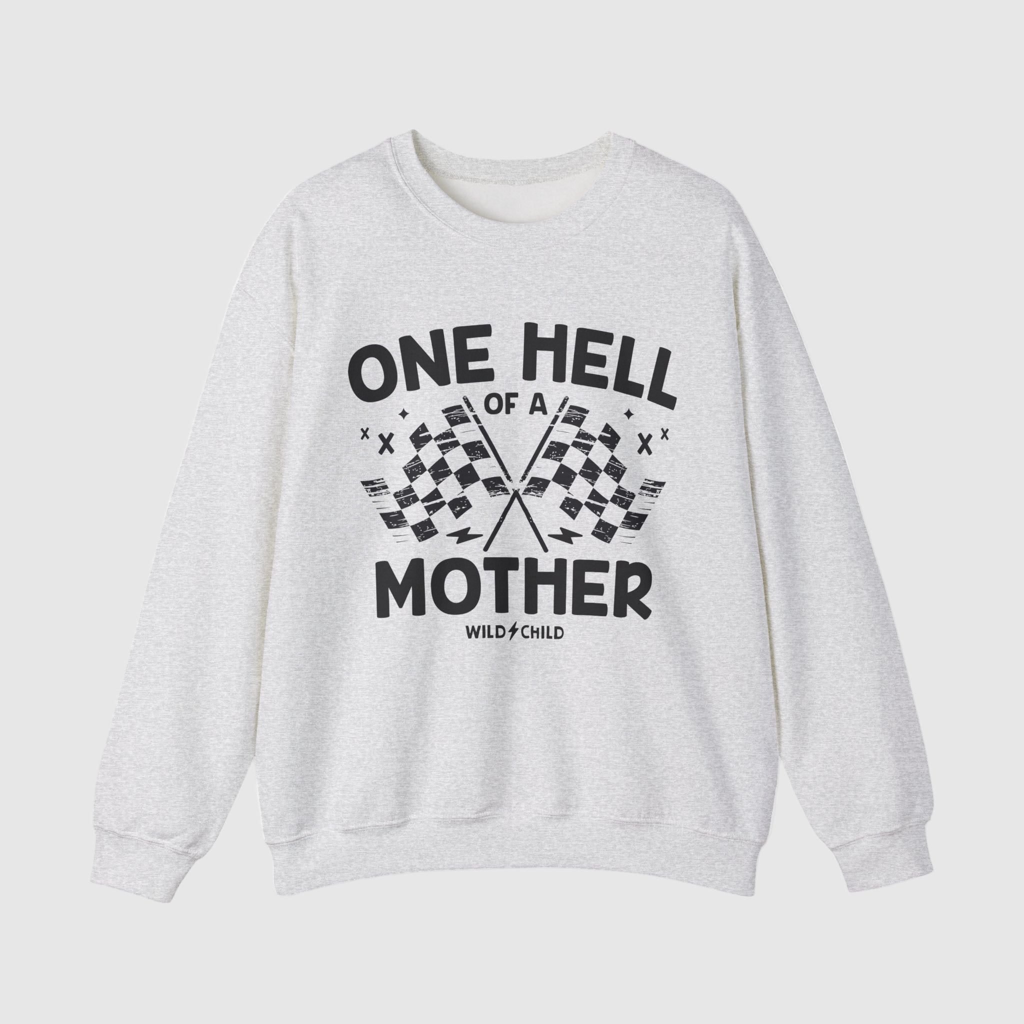 One Hell of a Mother Crewneck Sweatshirt