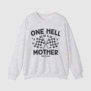 One Hell of a Mother Crewneck Sweatshirt