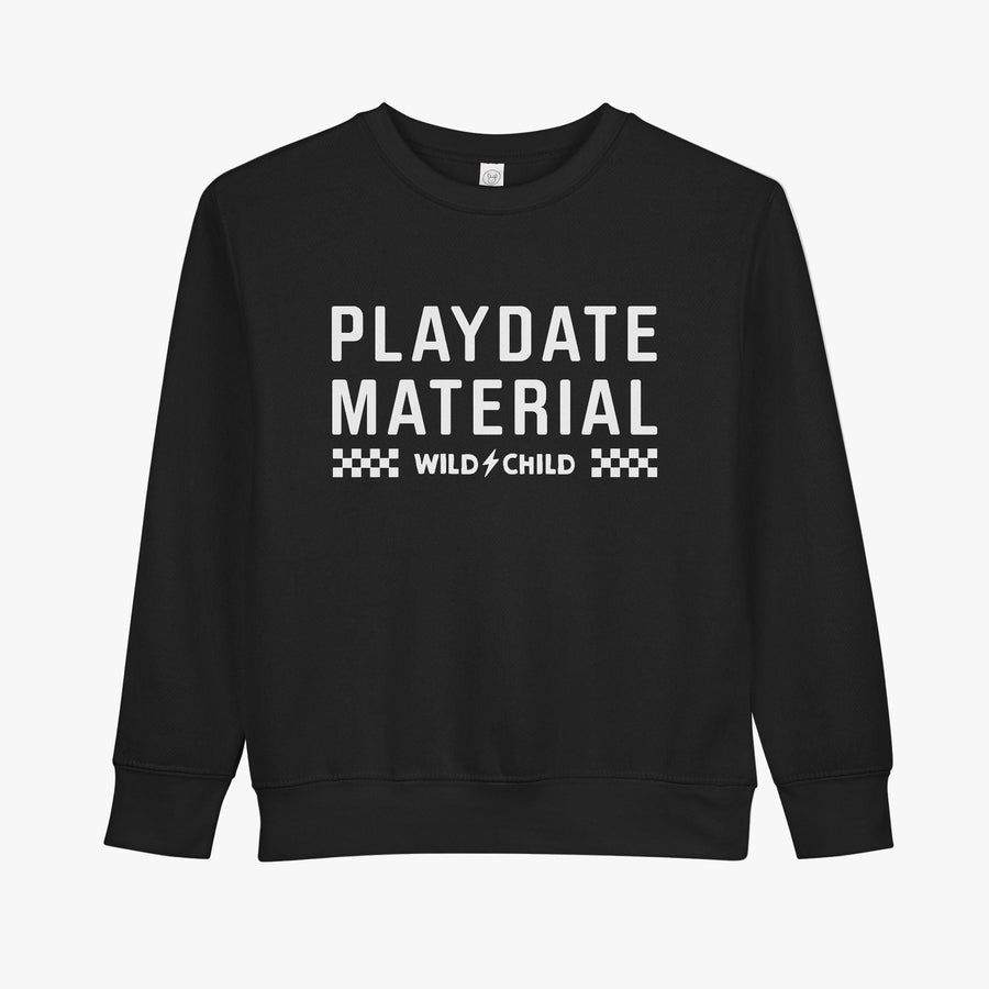 Toddler Playdate Material Crewneck