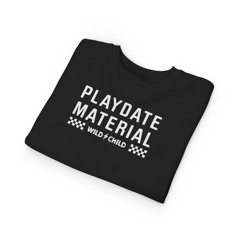 Toddler Playdate Material Crewneck