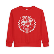 Fries Before Guys Toddler Crewneck
