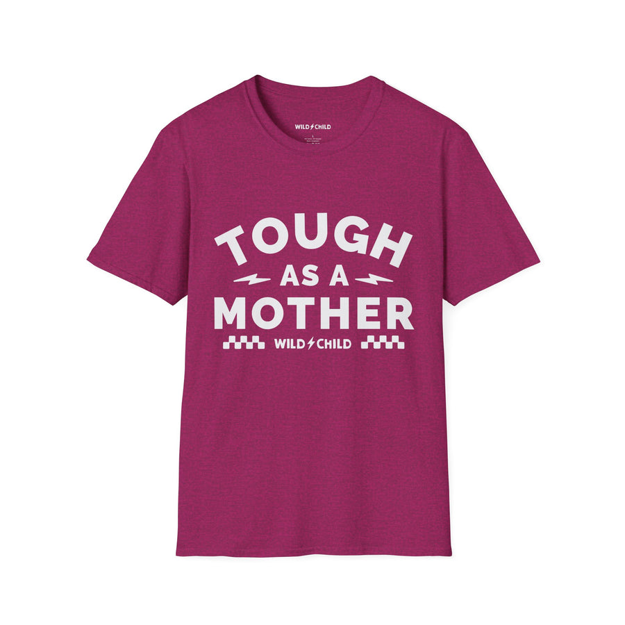 Tough as a Mother Tee