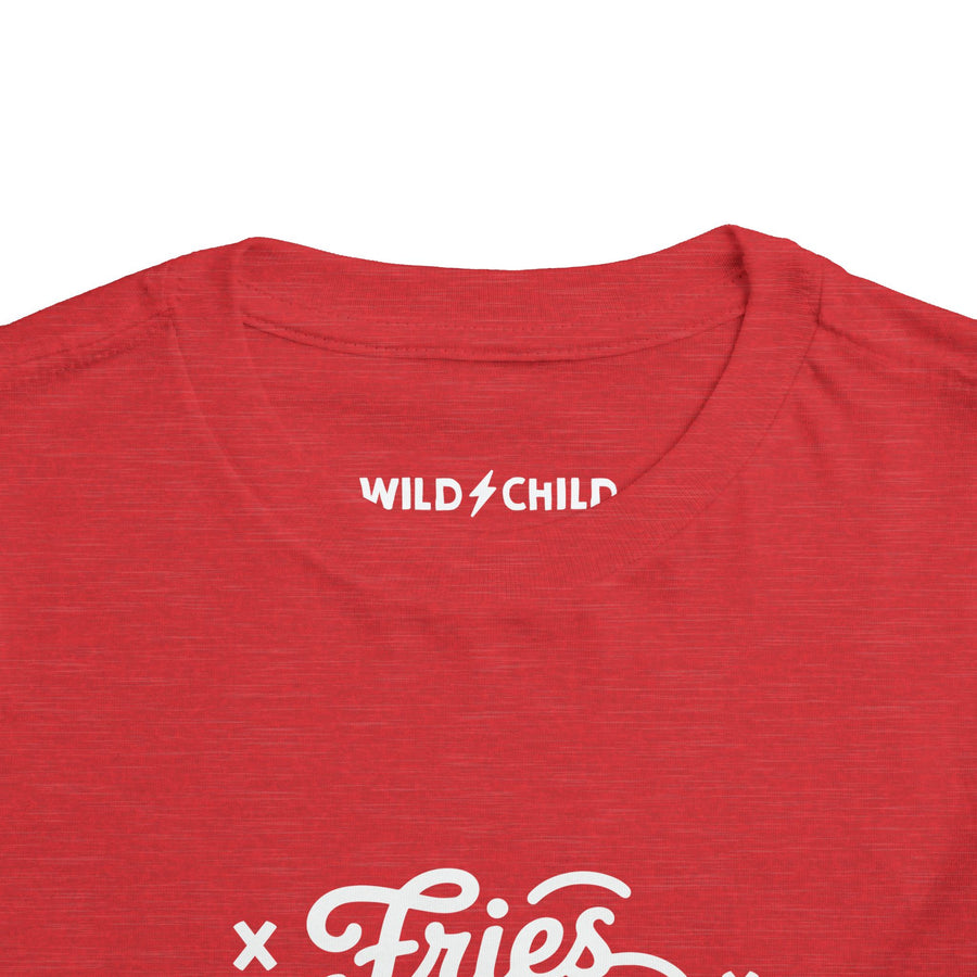Fries Before Guys Toddler Tee