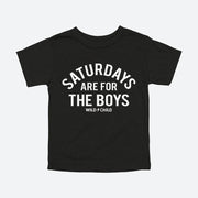 Saturdays Are For The Boys
